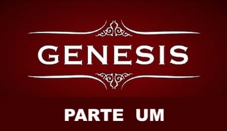 Esboço e Divisão do Livro de Gênesis I